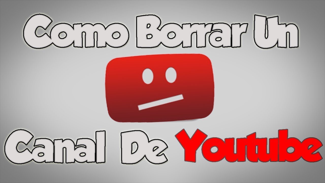 Como Tumbar Un Canal De Youtube