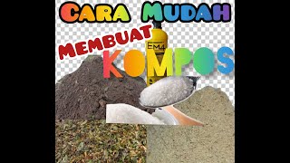 Membuat kompos ii pupuk hijau organik ...