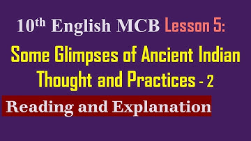 10th English Lesson 5 Some Glimpses of Ancient Indian Thought and Practices Reading Explanation 2