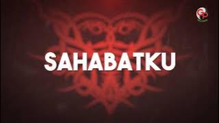 Andra And The Backbone - Sahabat (Official Lyric)