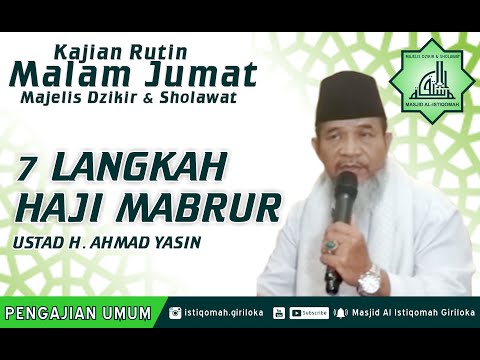 7 Langkah Haji Mabrur Ustad H Ahmad Yasin