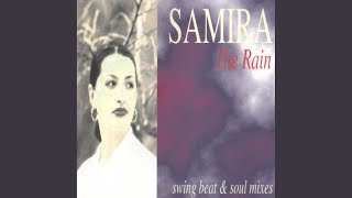 It's Still Raining - Samira
