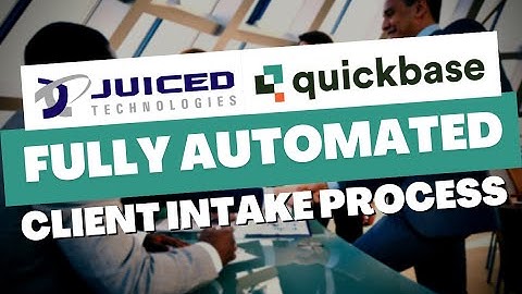 How to Automate Your Client Intake Process in Quickbase Using Juiced Add-Ons