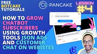 Botcake Lesson 4 - [Part 2] How to Grow Chatbot Subscribers using Growth Tools JSON Ads and Website