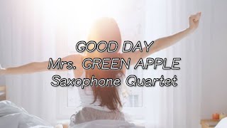 Mrs. GREEN APPLE - GOOD DAY Sheet Music | studio Pon | Kokomu