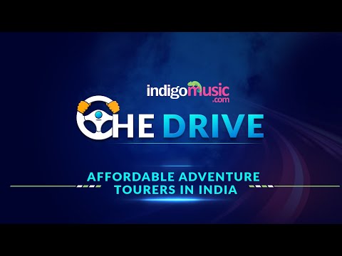 The Drive--Budget-Friendly Adventure Tourers in India