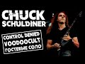 CHUCK SCHULDINER - Control Denied / VooDooCult / Гостевые соло / Обзор от DPrize