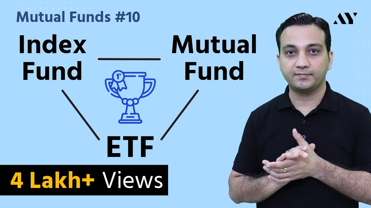 ETF vs Index Funds vs Mutual Funds – Which is best?