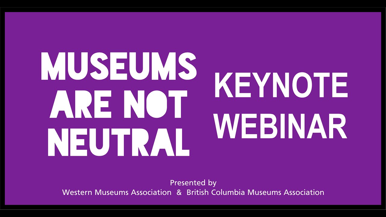 Museums Are Not Neutral: We Are Stronger Together - Panorama