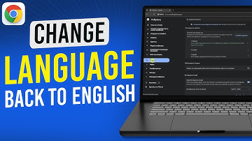 How To Change Google Chrome Language Back To English