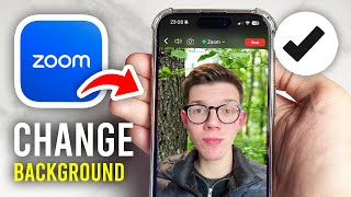 How To Change Your Background On Zoom App - Full Guide Net Worth
