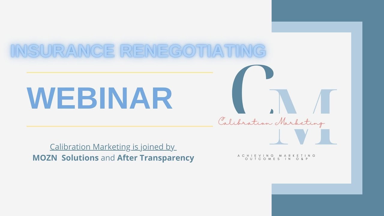 O&P Industry Insurance Re-Negotiations