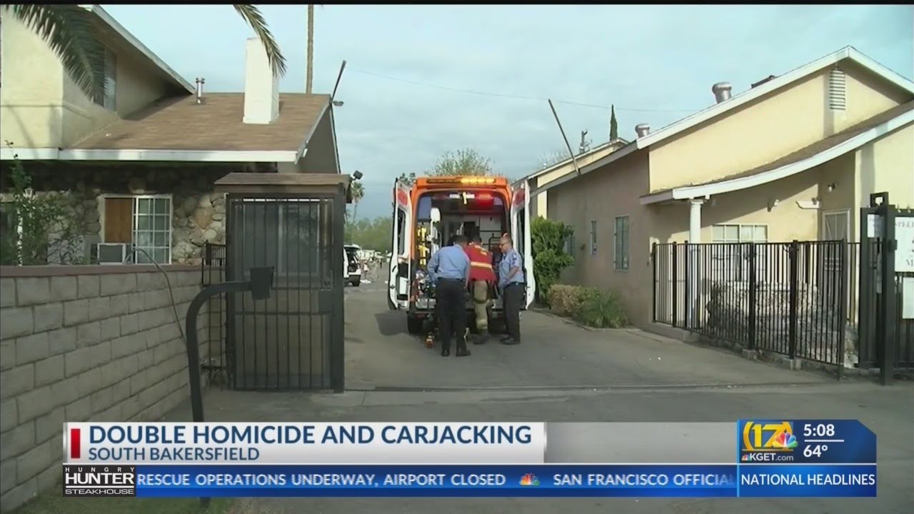 Man arrested in connection to south Bakersfield double homicide YouTube