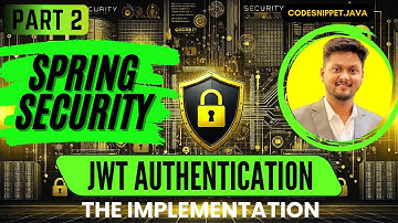 JWT Authentication Implementation in Spring Boot | Part 2 - Validate JWT Token In Header