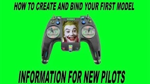 FLYSKY NIRVANA HOW TO SET UP A MODEL AND BIND