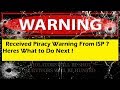 Received a Piracy Warning from your ISP Heres What to do !