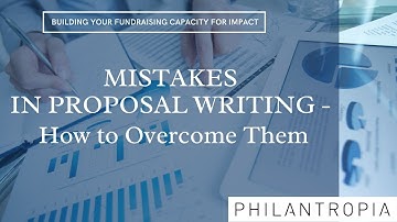 Mistakes in Proposal Writing: How to Overcome Them