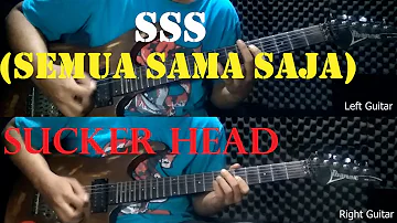 Sucker Head - SSS