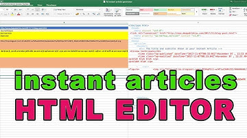 instant articles html editor | excel file attached - vbatip#36