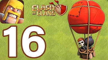 Clash of Clans - Gameplay Walkthrough Episode 16 (iOS, Android)