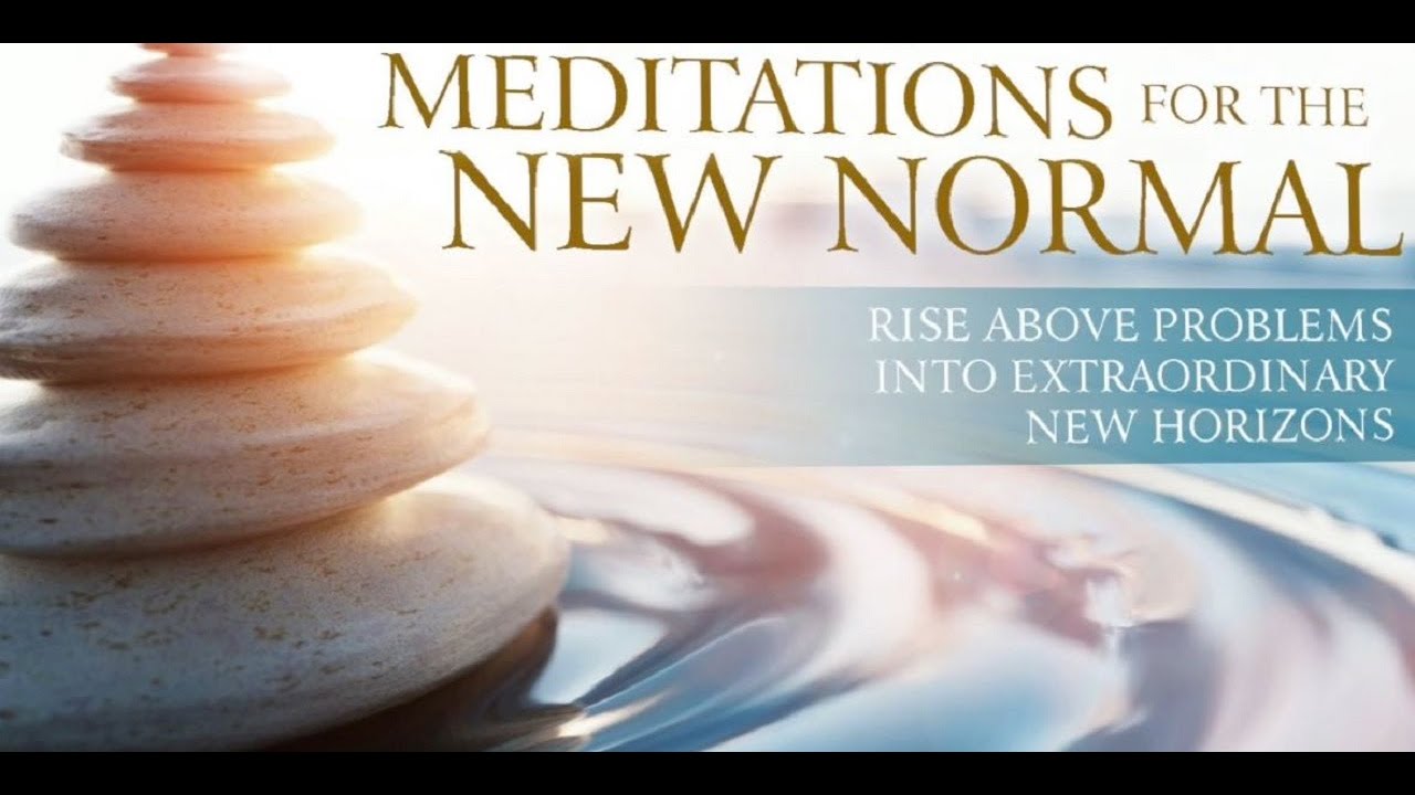 Meditations for the New Normal for June 16, 2020 – Oasis of Peace