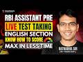 RBI Assistant Prelims English | Live Test Taking Strategy to Maximize Score