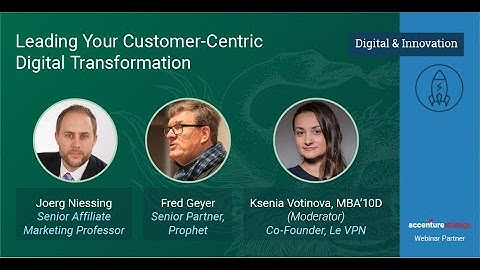 Leading your customer-centric digital transformation