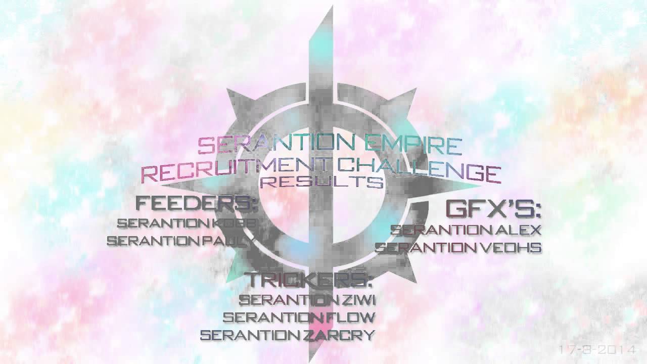 Serantion Empire: Recruitment Challenge Results [sER2]