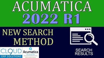 Acumatica 2022 R1 - New Search Method