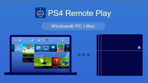 PS4 Remote Play | Mac and PC | Tutorial