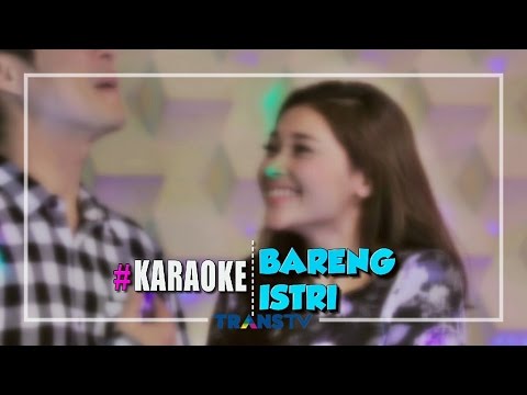 INSTAWA - Karoke Bareng Istri