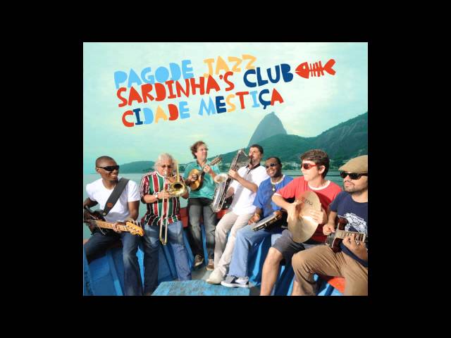 Pagode Jazz Sardinha's Club