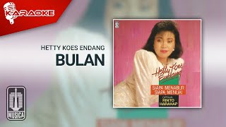 Hetty Koes Endang - Bulan (Official Karaoke Video)