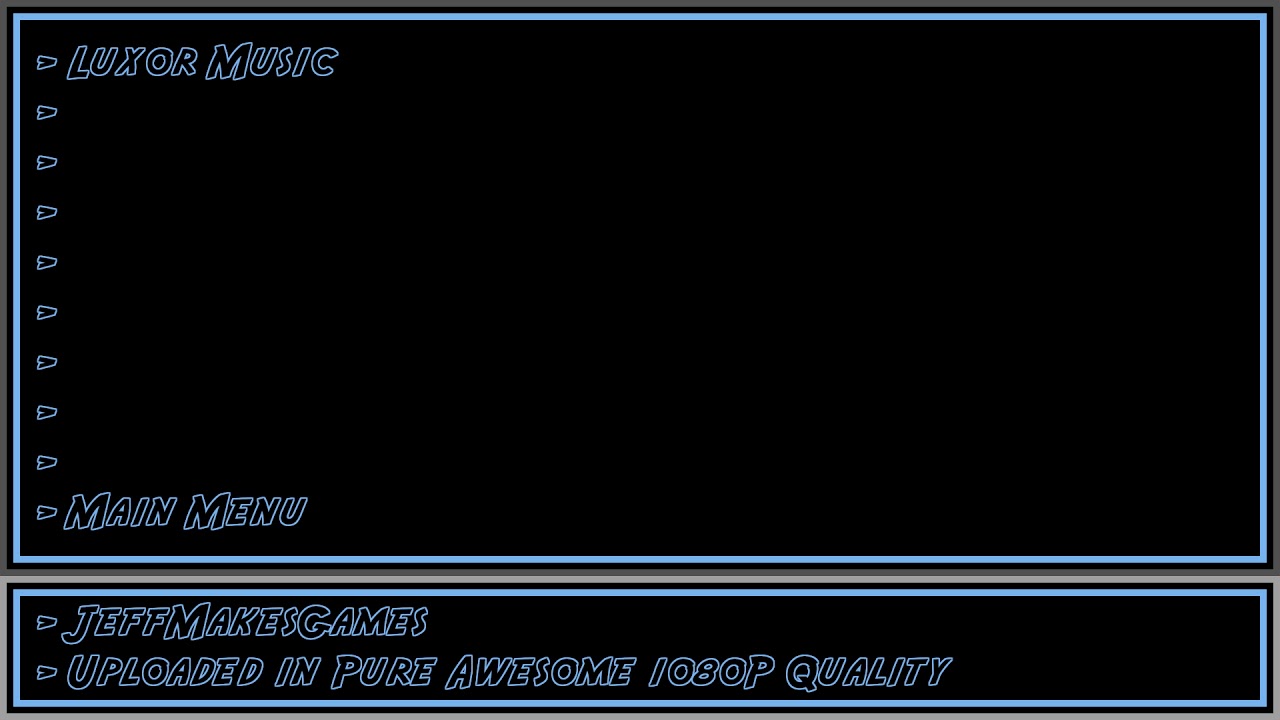 Luxor Music - Main Menu [1080p HD]