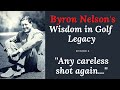 BYRON NELSON'S BEST MENTAL ADVICE EVER  - WISDOMINGOLF LEGACY の動画、YouTube動画。