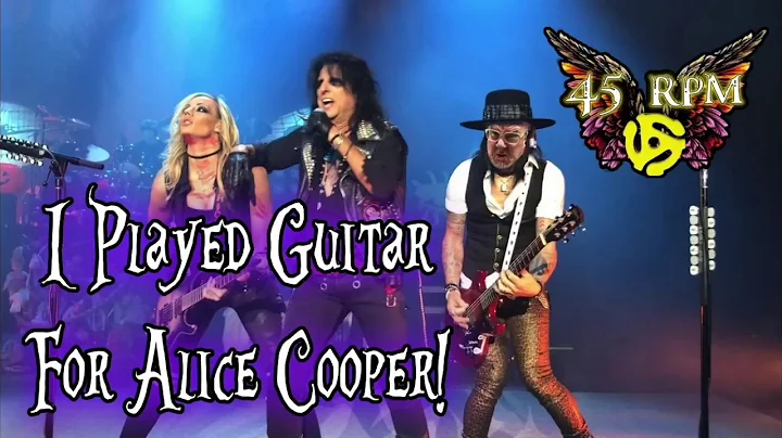 I Played Guitar for Alice Cooper 45 rpm w/ Scott H...