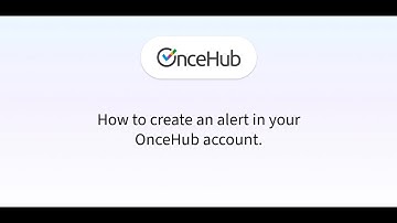 How to Create an Alert in Your OnceHub Account