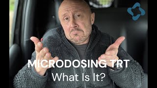 Microdosing TRT - What Is It?