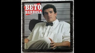 Beto Barbosa - 'Beto Barbosa' - 1988 - Brazil