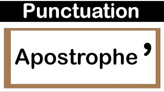 APOSTROPHE | English grammar | How to use punctuation correctly