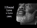 BeBe and CeCe Winans "I Found Love" w-Lyrics (2009)