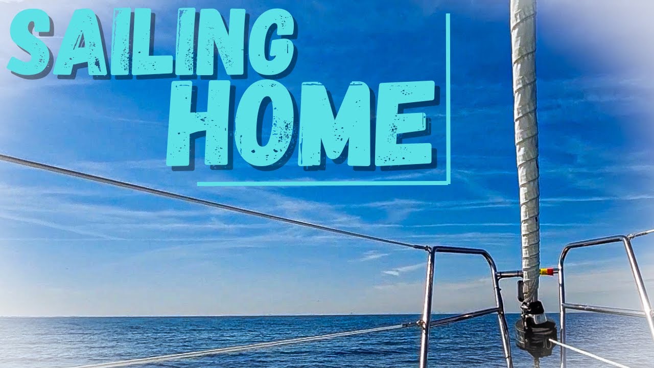 Sailing home (across the ocean) ending a lovely holiday Episode 63 YouTube