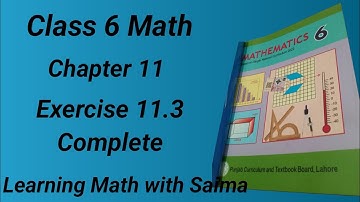 Class 6 Math Ch 11 Ex 11.3|class 6 math ex 11.3#class6math #math #mathematics #mathematician #class