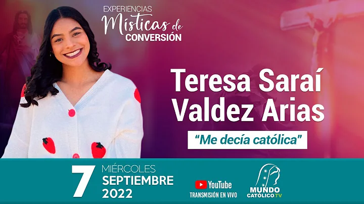 "Me deca catlica ": Experiencias Msticas de Conver...