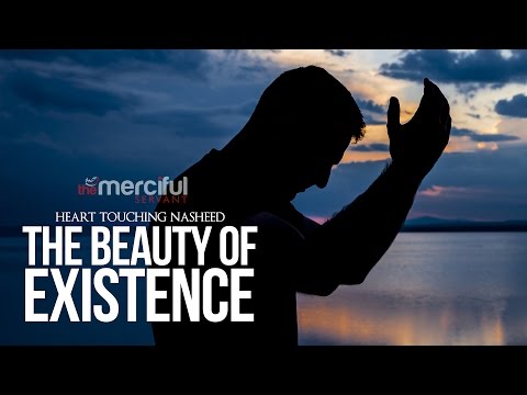 the-beauty-of-existence---heart-touching-nasheed