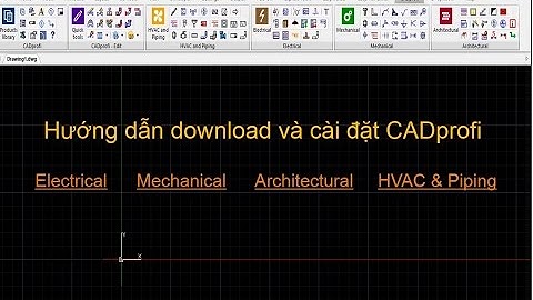 Hướng đẫn download và cài đặt CADprofi - How to download and install CADprofi