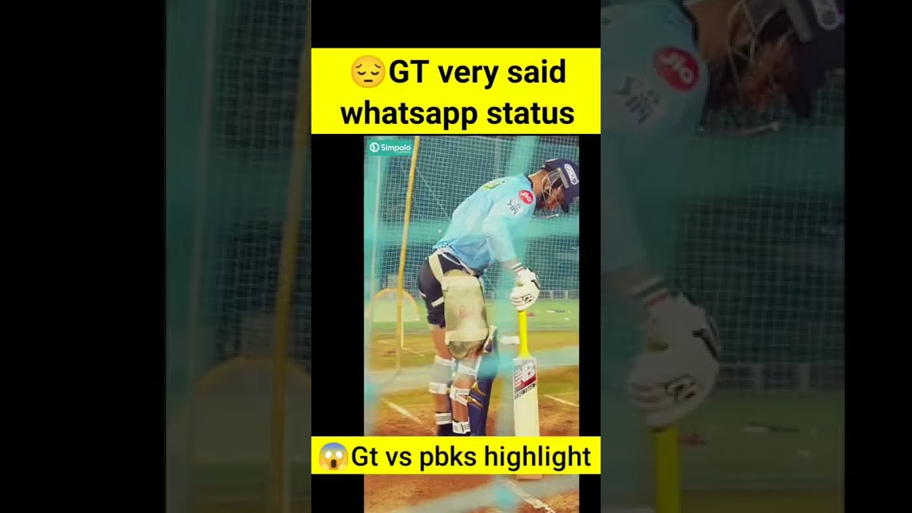 😔GT said whatsapp status💔| Gt vs pbks 2022 |