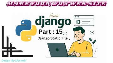 How to handle Django HTML , JS , CSS (static file) 2026 in Bangla | Serve Django Static file latest