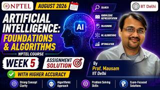 Artificial Intelligence: Foundations and Algorithms Week 5 Assignment Solution | NPTEL 2026