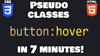 Learn CSS pseudo-classes in 7 minutes! ☟